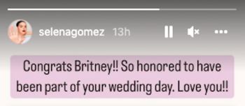 شاهد .. سيلينا غوميز توجّه رسالة لطيفة الى بريتني سبيرز بعد حضور زفافها
