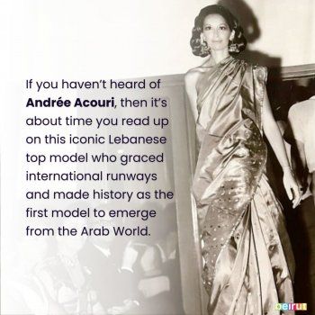 شاهد .. أندريا عقوري أول عارضة أزياء لبنانية عالمية.. كانت معلمة جورجينا رزق وهذا سبب إعتزالها!